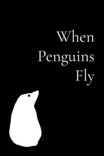 When Penguins Fly plakat