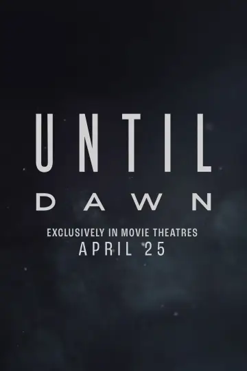 Plakat do filmu "Until Dawn" #644341