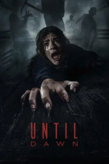 Plakat do filmu "Until Dawn" #644347