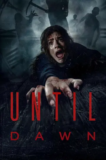Plakat do filmu "Until Dawn" #644364