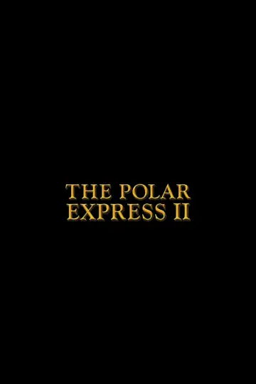 The Polar Express 2