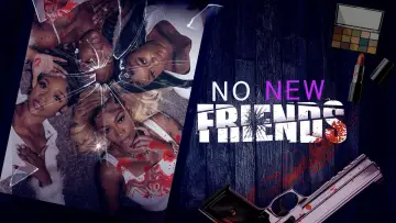 Zasłona do filmu "No New Friends" #757990