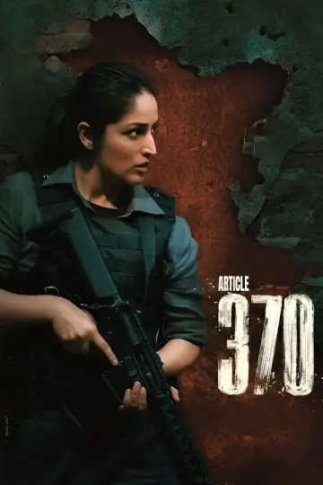 Plakat do filmu "आर्टिकल 370" #740148