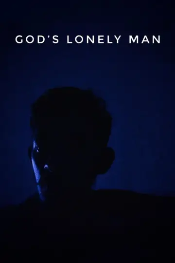 God's Lonely Man