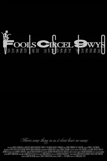 Plakat do filmu "Fools Circel 9wys" #199017