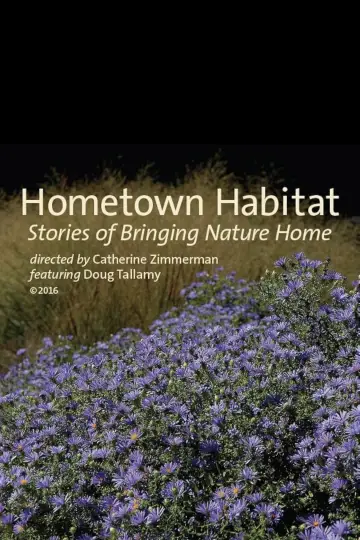Plakat do filmu "Hometown Habitat, Stories of Bringing Nature Home" #1191334