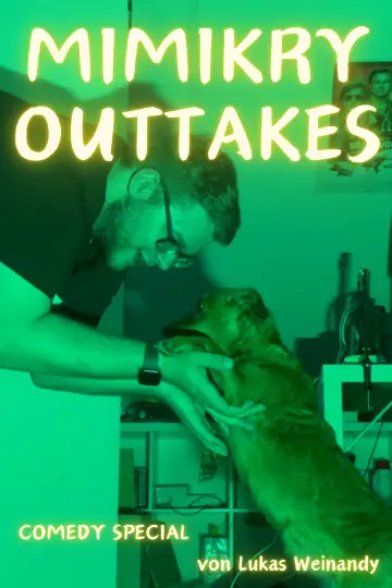 Plakat do filmu "Lukas Weinandy: The Mimikry Outtakes" #491097