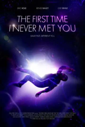 Plakat do filmu "The First Time I Never Met You" #476859