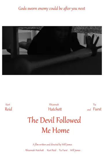 Plakat do filmu "The Devil Followed Me Home" #430836