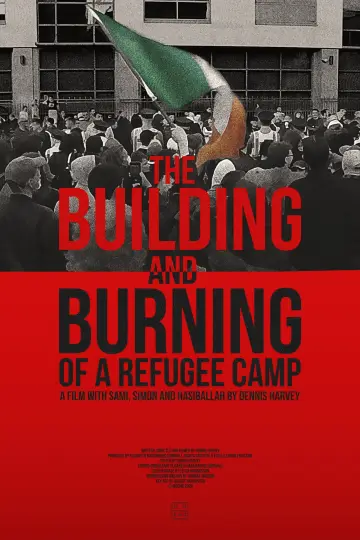 Plakat do filmu "The Building and Burning of a Refugee Camp" #196788