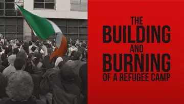Zasłona do filmu "The Building and Burning of a Refugee Camp" #762501