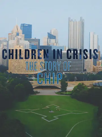 Plakat do filmu "Children in Crisis: The Story of CHIP" #199566