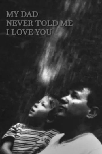 Plakat do filmu "My dad never told me I love you" #351901
