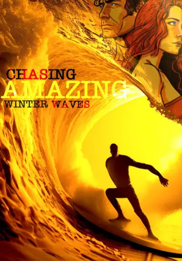 Plakat do filmu "Chasing Amazing Winter Waves" #355377