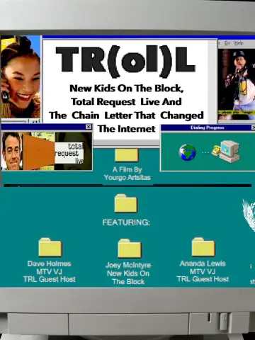 Plakat do filmu "TR(ol)L: New Kids on the Block, Total Request Live and the Chain Letter That Changed the Internet" #367933