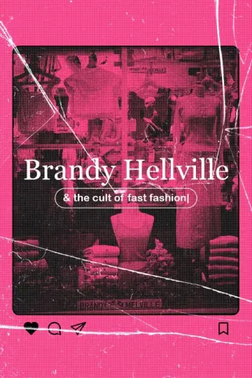 Plakat do filmu "Brandy Mellville i kult szybkiej mody" #443454