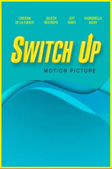 Plakat do filmu "Switch Up" #416620