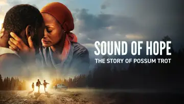 Zasłona do filmu "Sound of Hope: The Story of Possum Trot" #533344