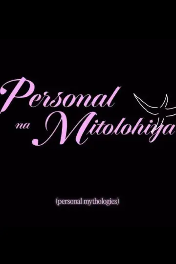 Personal Mythologies