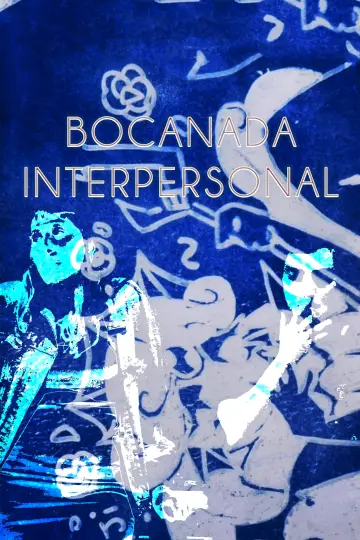Plakat do filmu "Bocanada Interpersonal" #368700