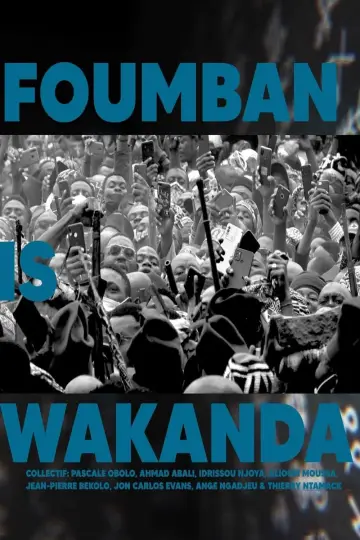 Plakat do filmu "Foumban is Wakanda" #367095