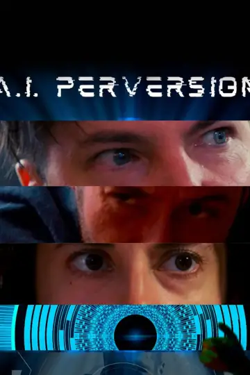 Plakat do filmu "A.I. Perversion" #1015834