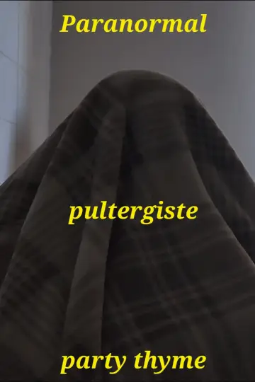 Paranormal Poltergeist Party Time