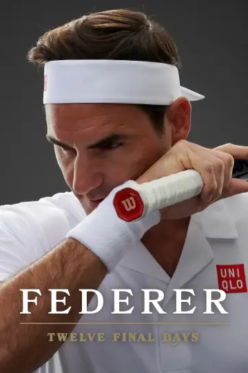 Plakat do filmu "Federer: Dwanaście ostatnich dni" #678518