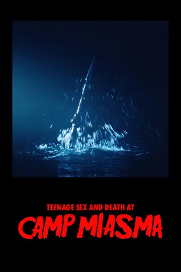 Plakat do filmu "Miłość, śmierć i dojrzewanie w Camp Miasma" #1195701