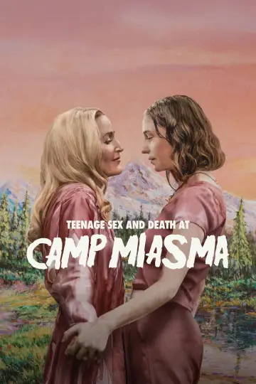 Plakat do filmu "Miłość, śmierć i dojrzewanie w Camp Miasma" #1205725