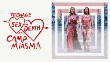 Zasłona do filmu "Miłość, śmierć i dojrzewanie w Camp Miasma" #1214476
