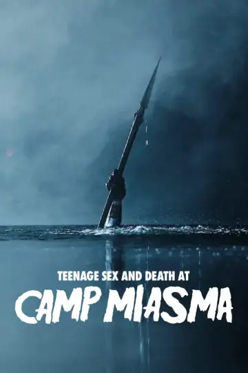Plakat do filmu "Miłość, śmierć i dojrzewanie w Camp Miasma" #1625507