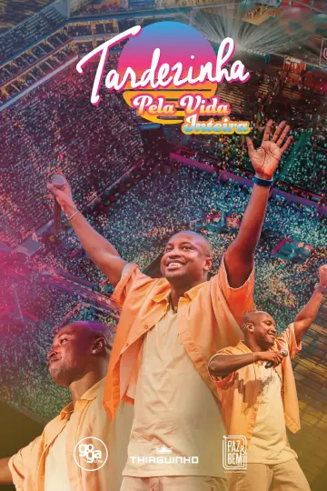 Tardezinha Pela Vida Inteira plakat