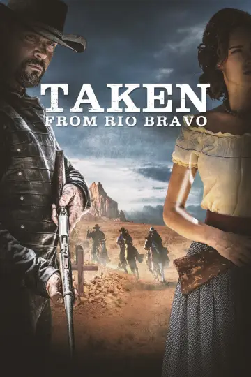 Plakat do filmu "Taken from Rio Bravo" #1016470