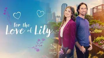Zasłona do filmu "For the Love of Lily" #405679