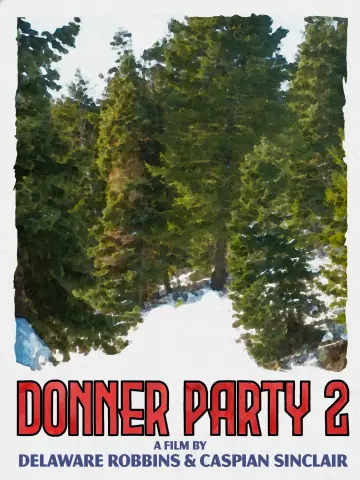 Plakat do filmu "Donner Party 2" #405839