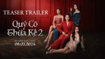 Zasłona do filmu "Quý Cô Thừa Kế 2" #409861
