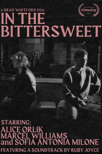 Plakat do filmu "In The Bittersweet" #413693