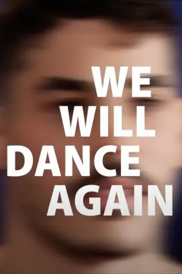 Plakat do filmu "We Will Dance Again" #728642