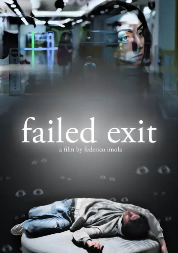 Plakat do filmu "Failed Exit" #769418
