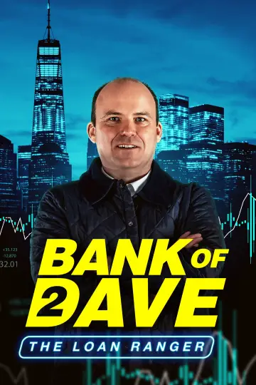 Bank of Dave 2: The Loan Ranger