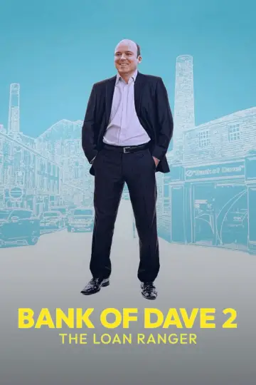 Plakat do filmu "Bank of Dave 2: The Loan Ranger" #739743