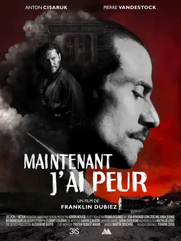 Plakat do filmu "Maintenant, j’ai peur" #415671