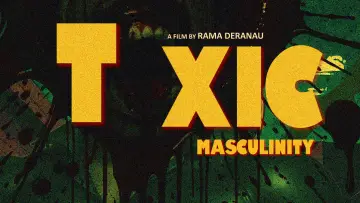 Zasłona do filmu "Toxic Masculinity" #415685