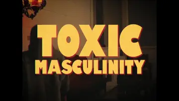 Zasłona do filmu "Toxic Masculinity" #415701