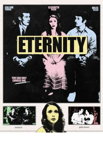 Plakat do filmu "Eternity. Wybieram Ciebie" #829351