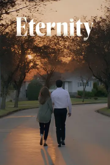 Plakat do filmu "Eternity. Wybieram Ciebie" #926726
