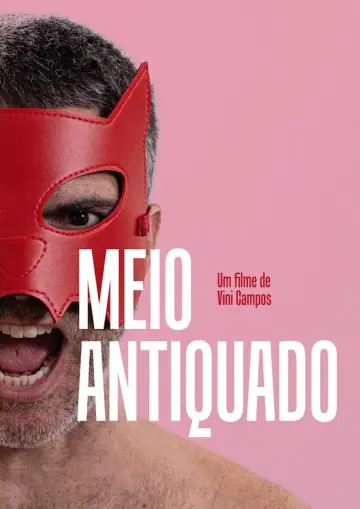 Plakat do filmu "Meio Antiquado" #504734