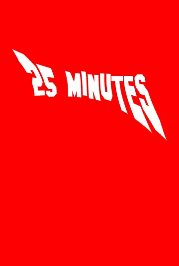 Plakat do filmu "25 Minutes" #438140
