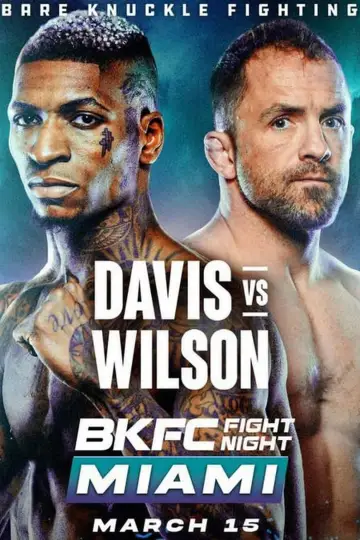 Plakat do filmu "BKFC Fight Night Miami: Davis vs. Wilson" #424040